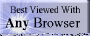 Best viewed with any browser